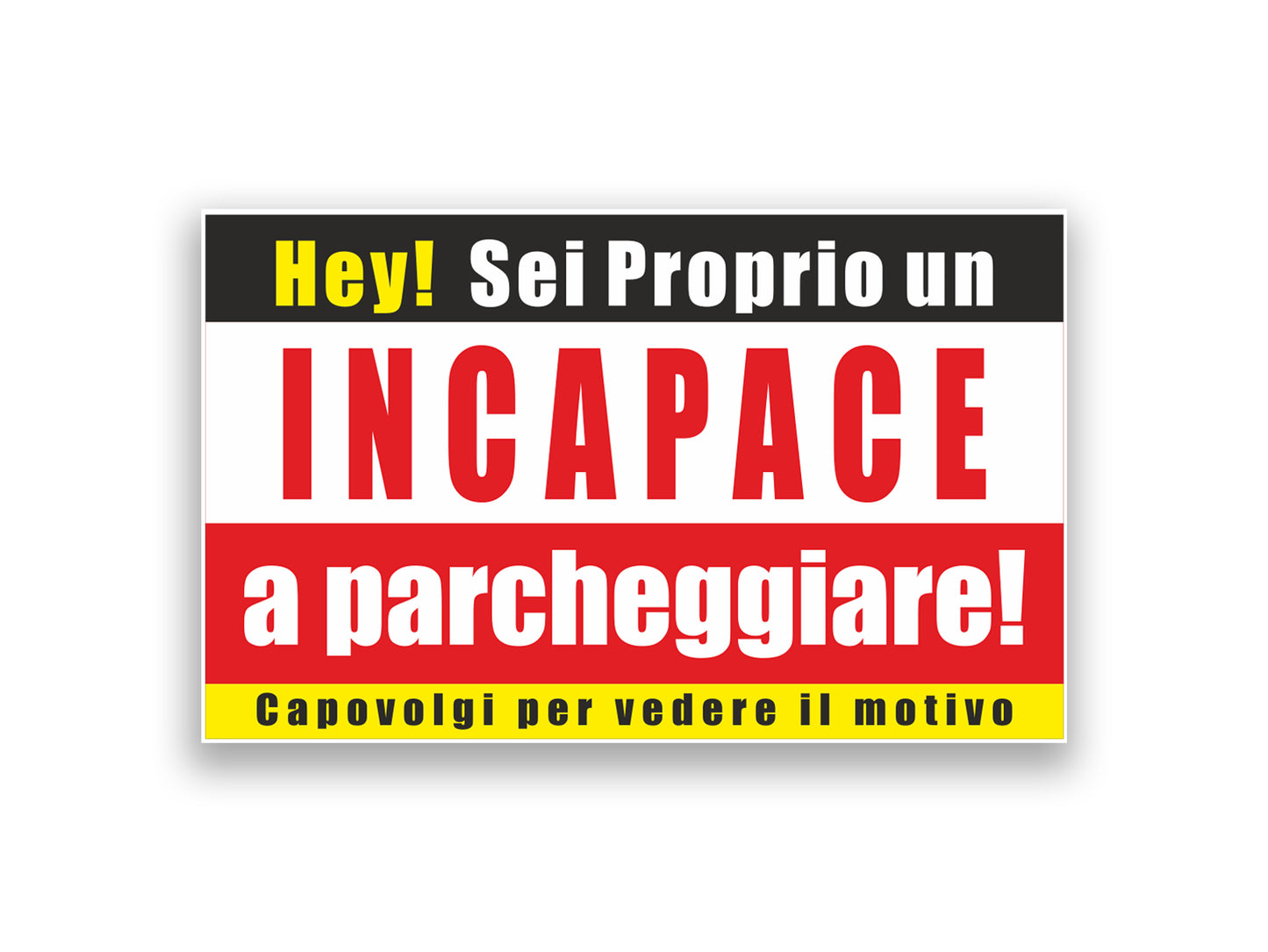 Biglietti INCAPACE a parcheggiare