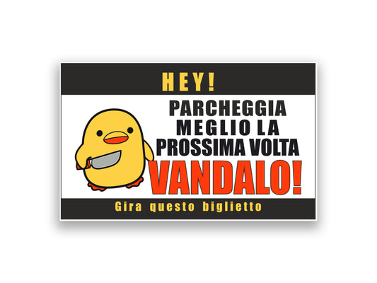 Dolce ma letale! Biglietti “Parcheggia Meglio la Prossima Volta!”